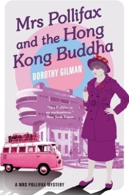 Mrs Pollifax and the Hong Kong Buddha(English, Paperback, Gilman Dorothy)