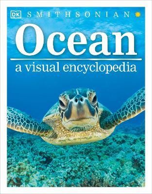 Ocean: A Visual Encyclopedia(English, Paperback, DK John)