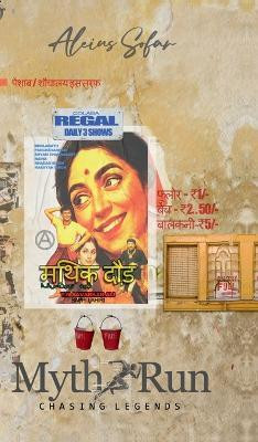 Myth Run  - chasing legends(English, Hardcover, Aleius Sofar)