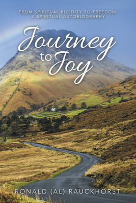 Journey to Joy(English, Paperback, Rauckhorst Ronald)