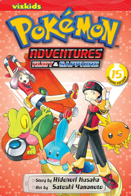 Pokemon Adventures (Ruby and Sapphire), Vol. 15(English, Paperback, Kusaka Hidenori)