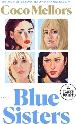 Blue Sisters: A Read with Jenna Pick(English, Paperback, Mellors Coco)