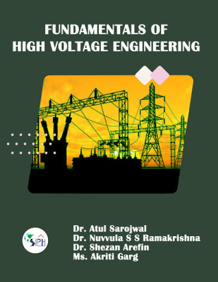 Fundamentals of High Voltage Engineering(Paperback, Dr. ATUL, Dr. NUVVULA, Dr. SHEZAN, Ms. AKRITI)