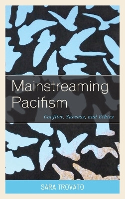 Mainstreaming Pacifism(English, Electronic book text, Trovato Sara)