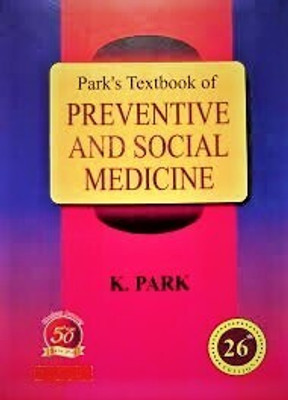 PARK'S TEXTBOOK OF PREVENTIVE & SOCIAL MEDICINE 26th Edition(Paperback, K Park)