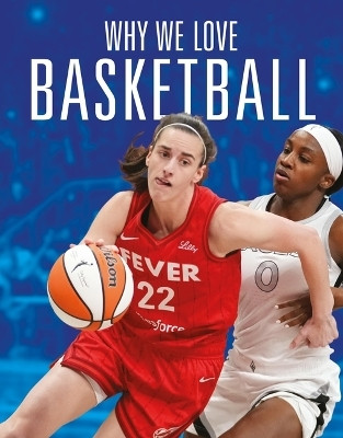 Why We Love Basketball(English, Paperback, Whitcomb Aidan)
