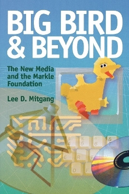 Big Bird and Beyond(English, Paperback, Mitgang Lee D.)
