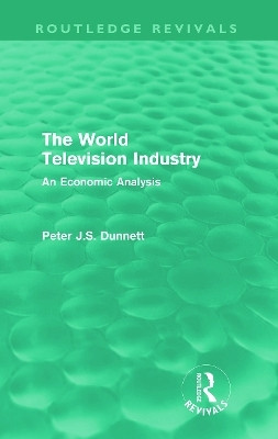 The World Television Industry(English, Paperback, Dunnett Peter)