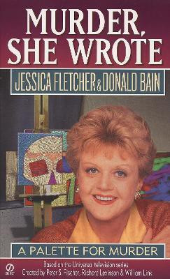 Murder, She Wrote: a Palette for Murder(English, Paperback, Fletcher Jessica)