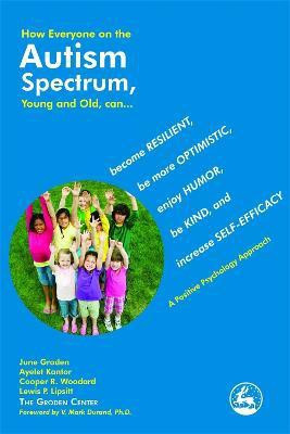 How Everyone on the Autism Spectrum, Young and Old, can...(English, Paperback, Kantor Ayelet)