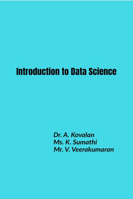 Introduction to Data Science(English, Paperback, Dr. A. Kovalan)