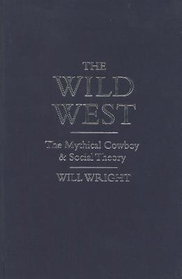 The Wild West(English, Electronic book text, Wright Will)