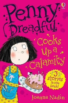 Penny Dreadful cooks up a Calamity(English, Paperback, Nadin Joanna)