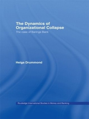 The Dynamics of Organizational Collapse(English, Paperback, Drummond Helga)