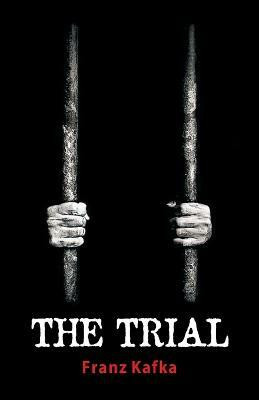The Trial(English, Paperback, Kafka Franz)