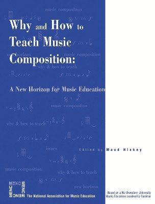 Why and How to Teach Music Composition(English, Paperback, unknown)