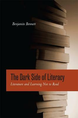 The Dark Side of Literacy(English, Hardcover, Bennett Benjamin)