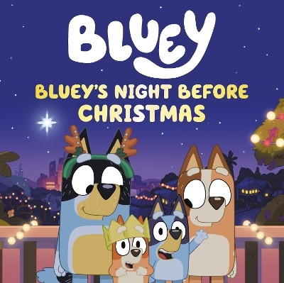 Bluey's Night Before Christmas(English, Hardcover, Holowaty Lauren)