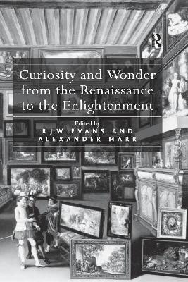 Curiosity and Wonder from the Renaissance to the Enlightenment(English, Electronic book text, Evans R.J.W.)