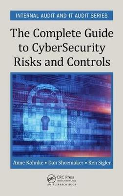 The Complete Guide to Cybersecurity Risks and Controls(English, Electronic book text, Kohnke Anne)