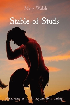 Stable of Studs(English, Paperback, Walsh Mary)