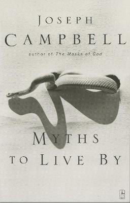 Myths to Live By(English, Paperback, Campbell Joseph)