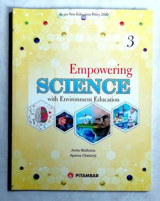 EMPOWERING SCIENCE WITH ENVIRONMENT EDUCATION CLASS-3(Paperback, Anita Malhotra)