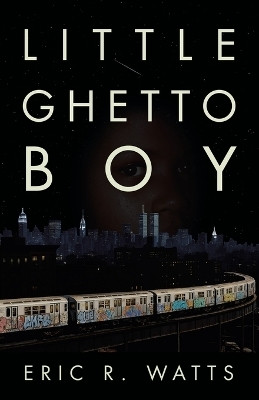 Little Ghetto Boy(English, Paperback, Watts Eric R)