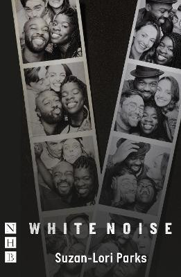 White Noise(English, Paperback, Parks Suzan-Lori)