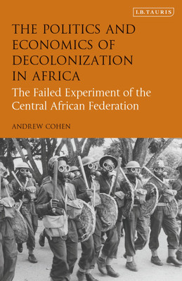 The Politics and Economics of Decolonization in Africa(English, Paperback, Cohen Andrew)