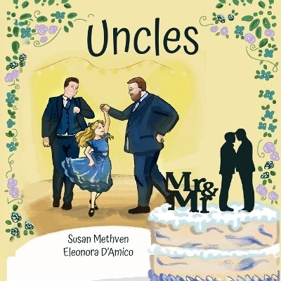 Uncles(English, Paperback, Methven Susan)