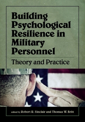 Building Psychological Resilience in Military Personnel(English, Hardcover, unknown)