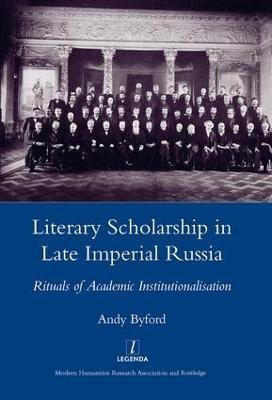 Literary Scholarship in Late Imperial Russia (1870s-1917)(English, Hardcover, Byford Andy)