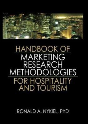 Handbook of Marketing Research Methodologies for Hospitality and Tourism(English, Paperback, Nykiel Ronald A.)