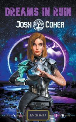Dreams In Ruin(English, Paperback, Coker Josh)