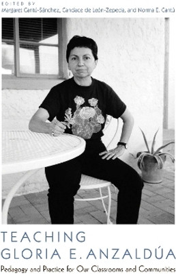 Teaching Gloria E. Anzaldua(English, Paperback, unknown)