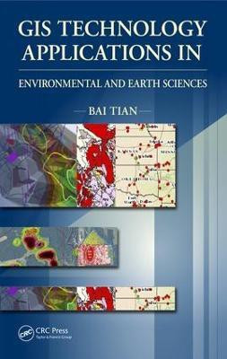 GIS Technology Applications in Environmental and Earth Sciences(English, Hardcover, Tian Bai)
