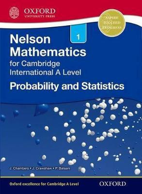 Nelson Probability and Statistics 1 for Cambridge International A Level(English, Paperback, Crawshaw Janet)