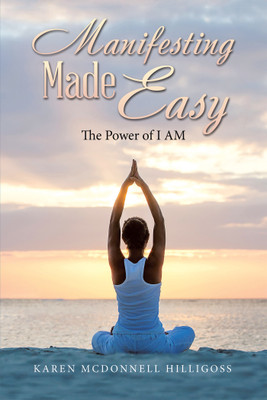 Manifesting Made Easy(English, Hardcover, Hilligoss Karen McDonnell)