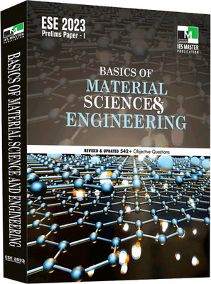 ESE 2023 Basics of material science & engineering(Paperback, IES Master)
