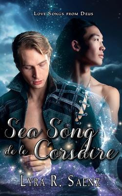Sea Song de le Corsaire(English, Paperback, Saenz Lyra R)
