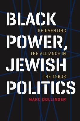 Black Power, Jewish Politics(English, Hardcover, Dollinger Marc)