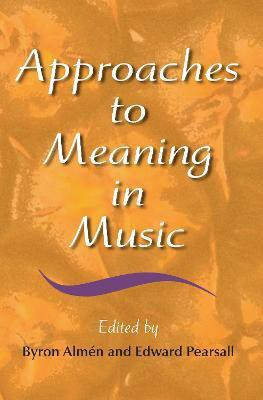 Approaches to Meaning in Music(English, Hardcover, unknown)