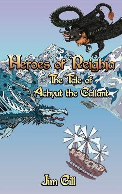 Heroes of Reighja(English, Hardcover, Gill Jim)