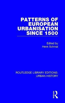 Patterns of European Urbanisation Since 1500(English, Paperback, unknown)