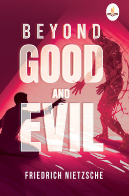 Beyond Good and Evil(English, Paperback, Nietzsche Friedrich)