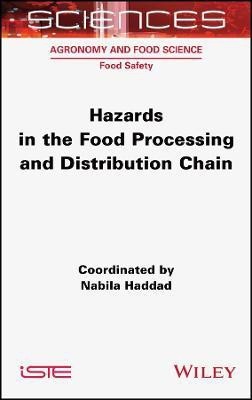 Hazards in the Food Processing and Distribution Chain(English, Hardcover, unknown)