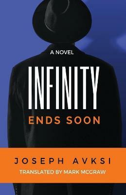 Infinity Ends Soon(English, Paperback, Avski Joseph)