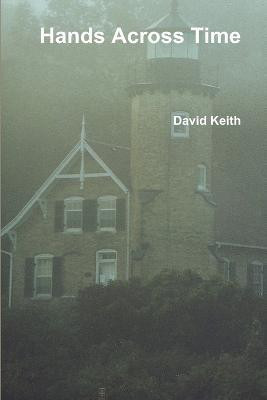 Hands Across Time(English, Paperback, Keith David)