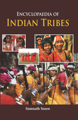 Encyclopaedia of Indian Tribes (11 Vols. Set)(Hardcover, Somnath Soren)